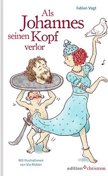 Als Johannes seinen Kopf verlor