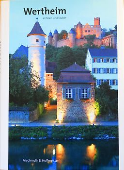 Wertheim an Main und Tauber