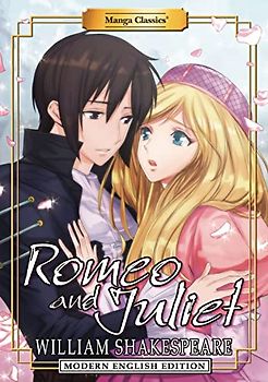 Manga Classics: Romeo and Juliet - Modern English Edition (Paperback)