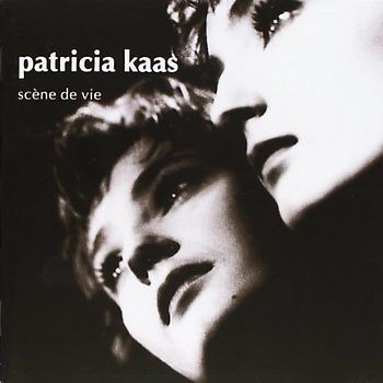 Kaas Patricia - Scene de Vie