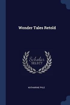 Wonder Tales Retold