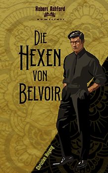 Die Hexen von Belvoir