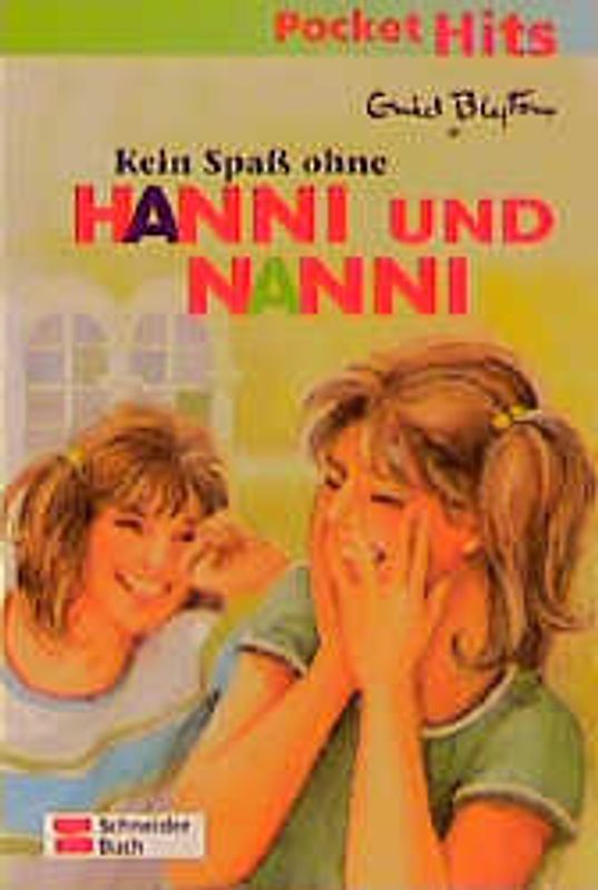 Hanni und Nanni / Kein Spass ohne Hanni und Nanni