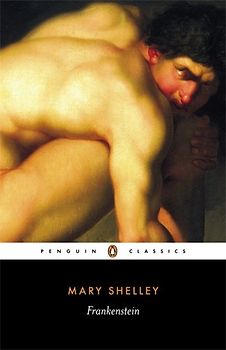 Frankenstein: Or, the Modern Prometheus (Penguin Classics) - Mary Shelley