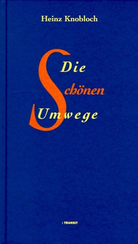 Die schönen Umwege