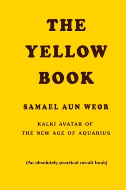 The Yellow Book (Samael Aun Weor | English)