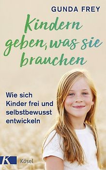 Kindern geben, was sie brauchen