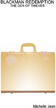 BLACKMAN REDEMPTION - THE DEN OF THIEVES