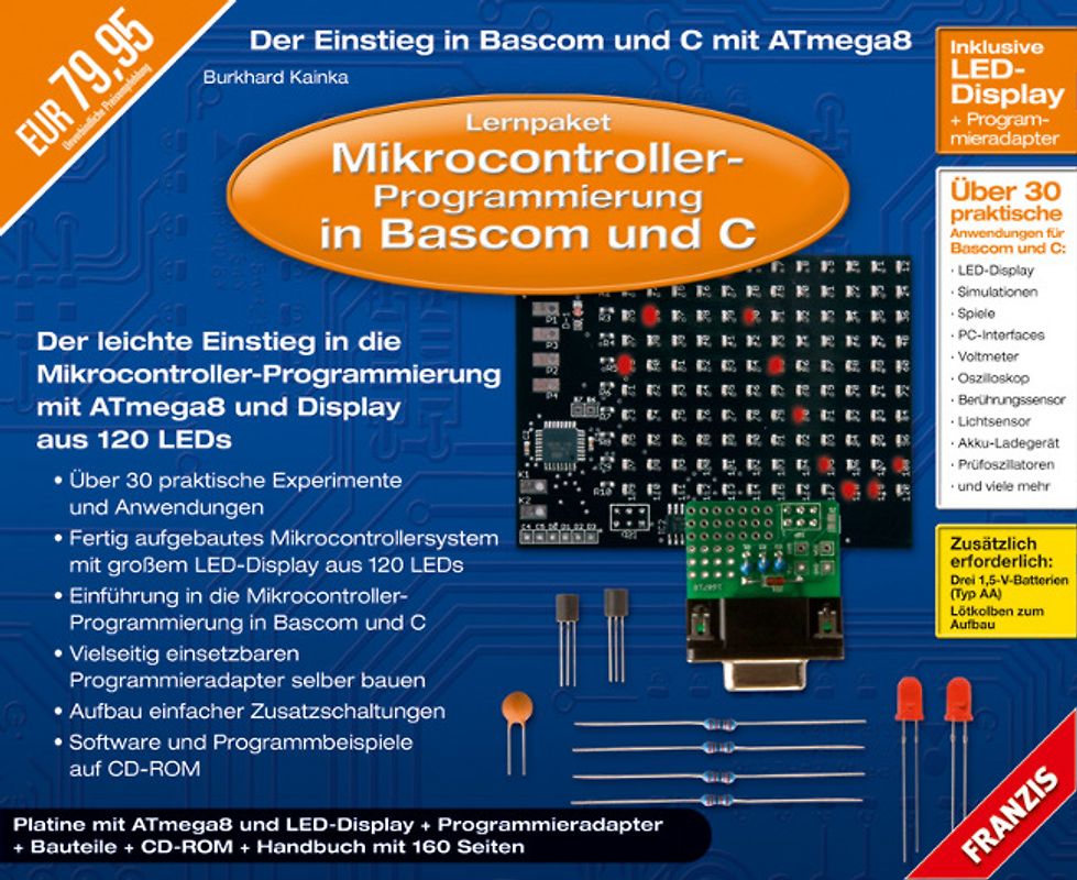Lernpaket Mikrocontroller-Programmierung. Der Einstieg in Bascom und C mit ATmega8