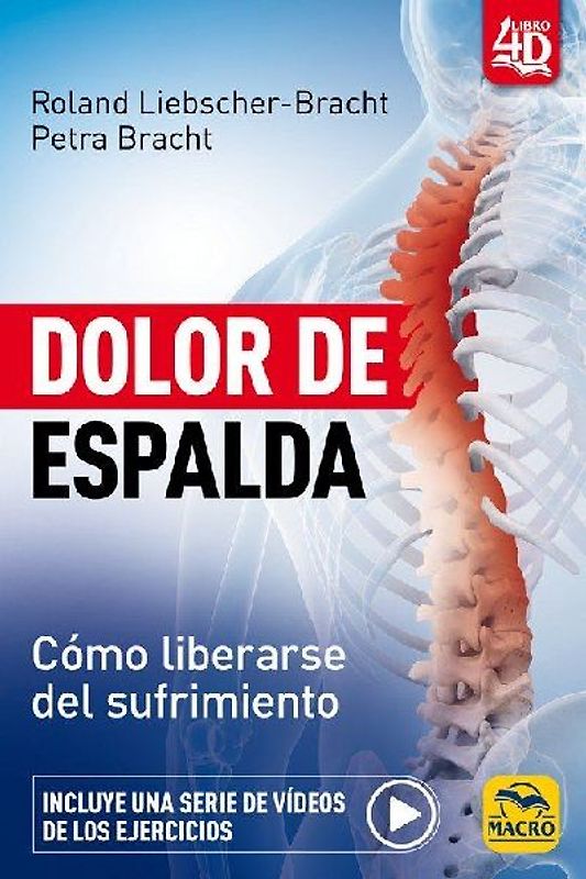 Dolor de Espalda: Cómo liberarse del sufrimiento