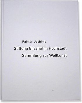 Raimer Jochims – Sammlung zur Weltkunst