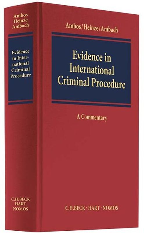 Evidence in International Criminal Procedure