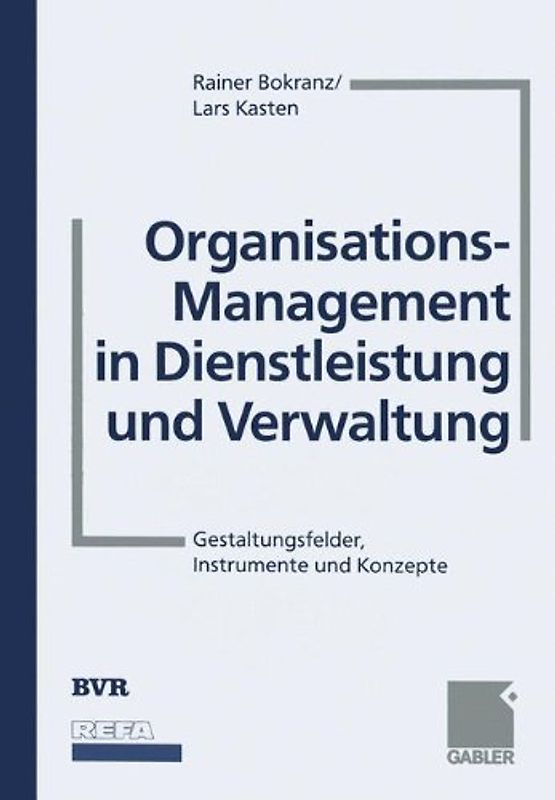 Organisations-Management in Dienstleistung und Verwaltung