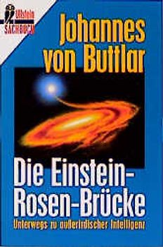 Die Einstein-Rosen-Brücke. Unterwegs zu ausserirdischer Intelligenz