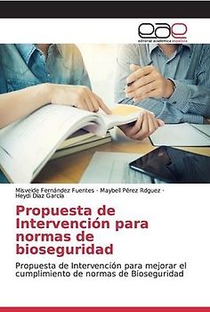 Propuesta de Intervención para normas de bioseguridad