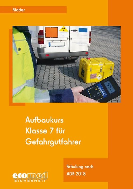 Aufbaukurs Klasse 7 für Gefahrgutfahrer