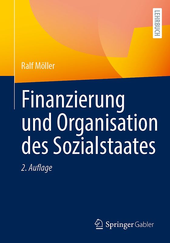 Finanzierung und Organisation des Sozialstaates