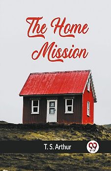 The Home Mission