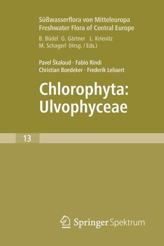Freshwater Flora of Central Europe, Vol 13: Chlorophyta: Ulvophyceae (Süßwasserflora von Mitteleuropa, Bd. 13: Chlorophyta: Ulvophyceae)