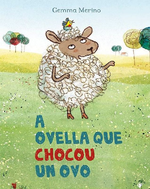 A ovella que chocou un ovo
