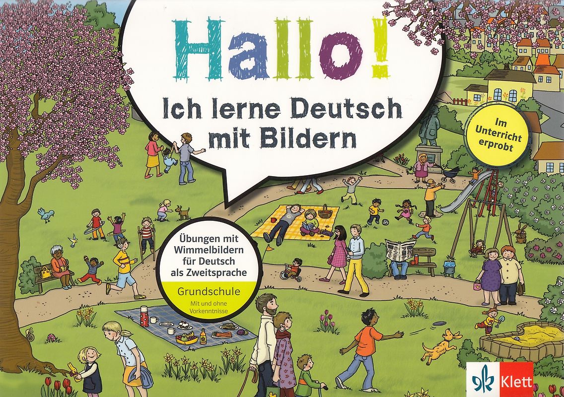 Klett Hallo! Ich lerne Deutsch mit Bildern. Übungen mit Wimmelbildern für Deutsch als Zweitsprache. Grundschule