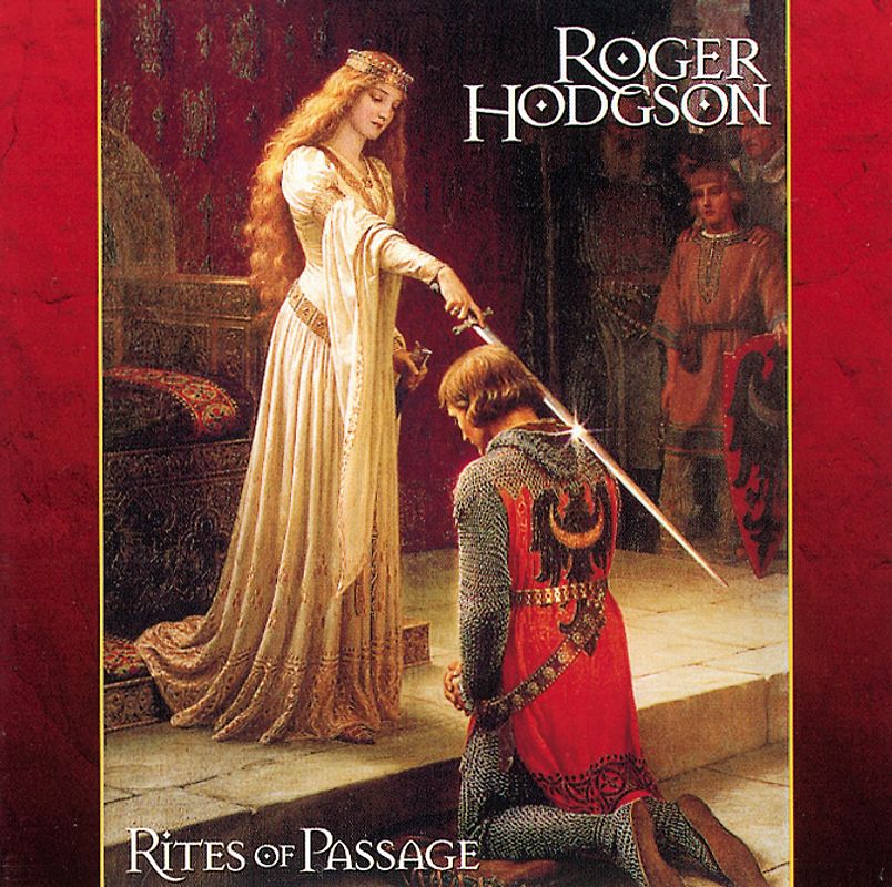 Roger Hodgson - Rites of Passage