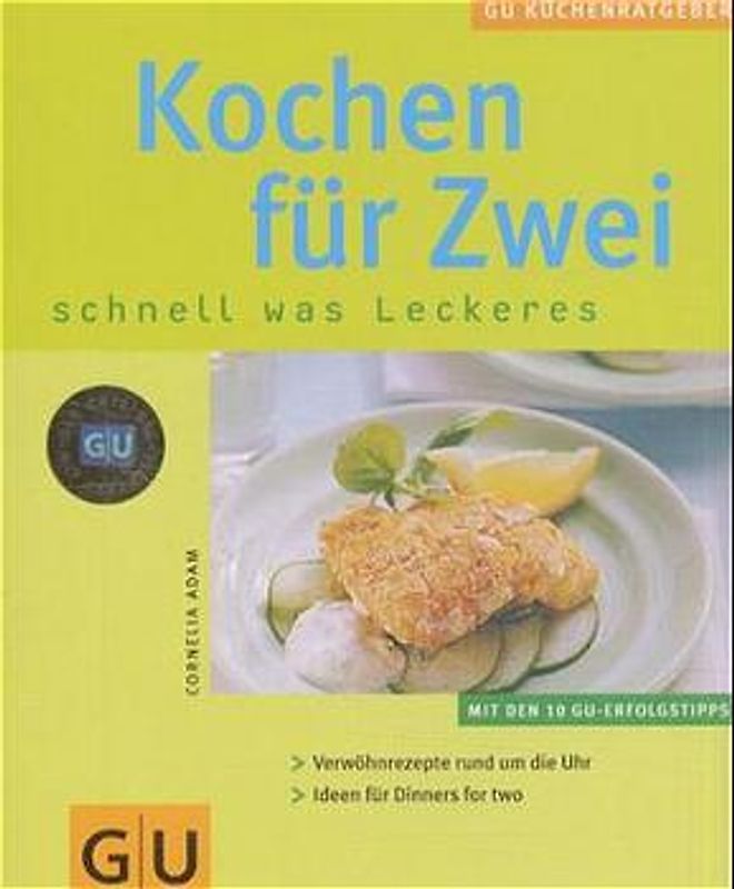 Zwei, Kochen für