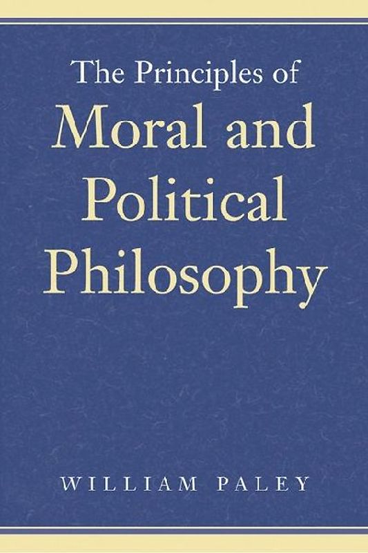 The Principles of Moral and Political Philosophy