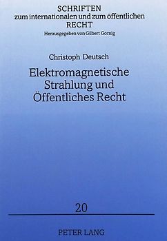 Elektromagnetische Strahlung und Öffentliches Recht
