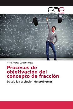 Procesos de objetivación del concepto de fracción
