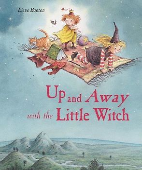 Up and Away with the Little Witch - Baeten, Lieve