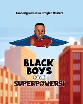 Black Boys Have Superpowers