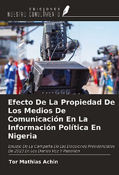 Efecto De La Propiedad De Los Medios De Comunicación En La Información Política En Nigeria