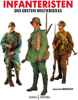 Infanteristen des Ersten Weltkrieges