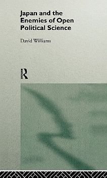 Japan and the Enemies of Open Political Science