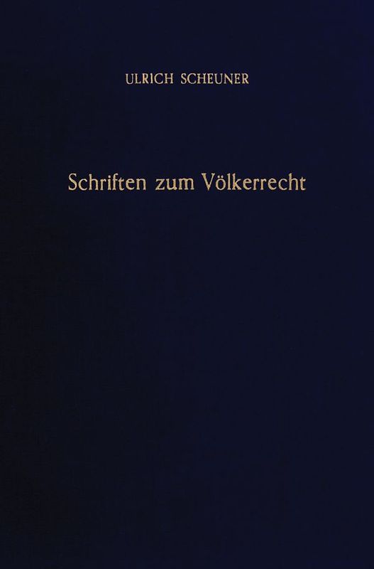 Schriften zum Völkerrecht.