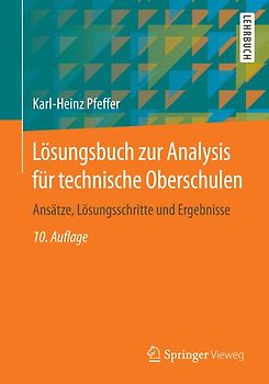 Lösungsbuch zur Analysis für technische Oberschulen