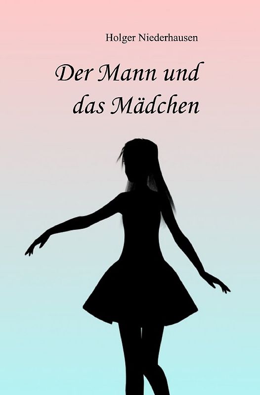 Der Mann und das Mädchen