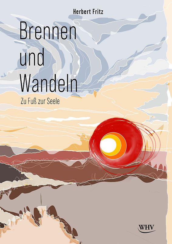 Brennen und Wandeln