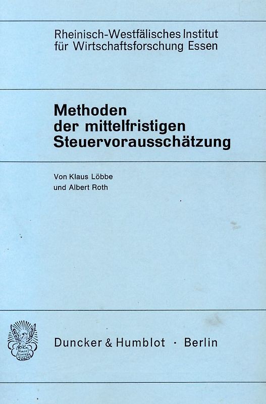 Methoden der mittelfristigen Steuervorausschätzung.