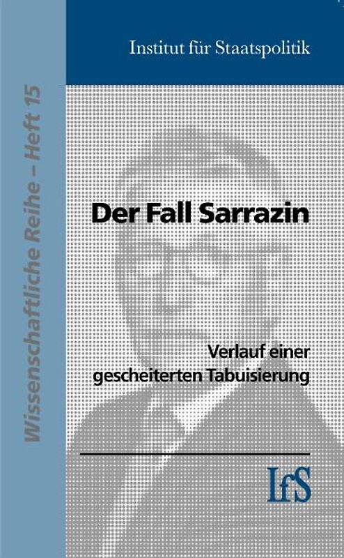 Der Fall Sarrazin. Verlauf einer gescheiterten Tabuisierung