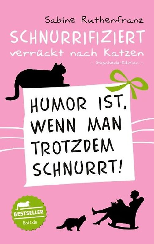 Geschenk-Edition / Schnurrifiziert - verrückt nach Katzen