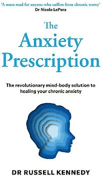 The Anxiety Prescription