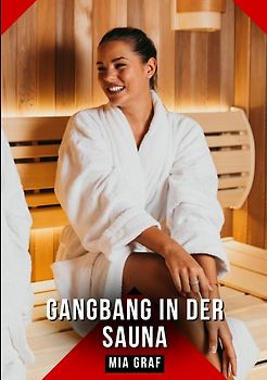 Gangbang in der Sauna