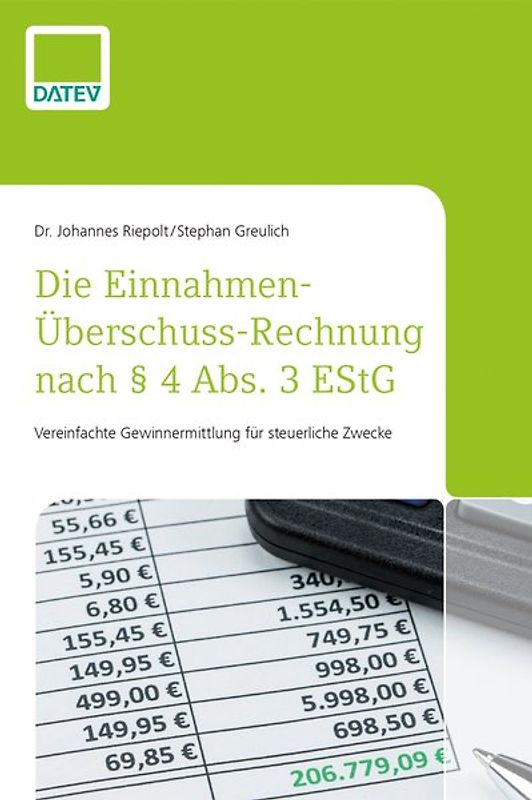 Die Einnahmen-Überschuss-Rechnung nach § 4 Abs. 3 EStG