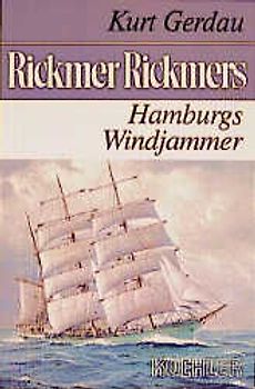 Rickmer Rickmers. Windjammer für Hamburg