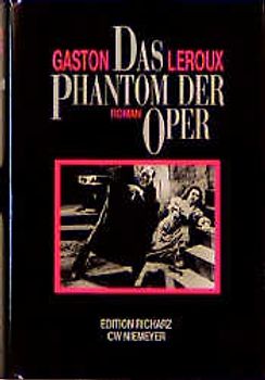 Das Phantom der Oper. Roman