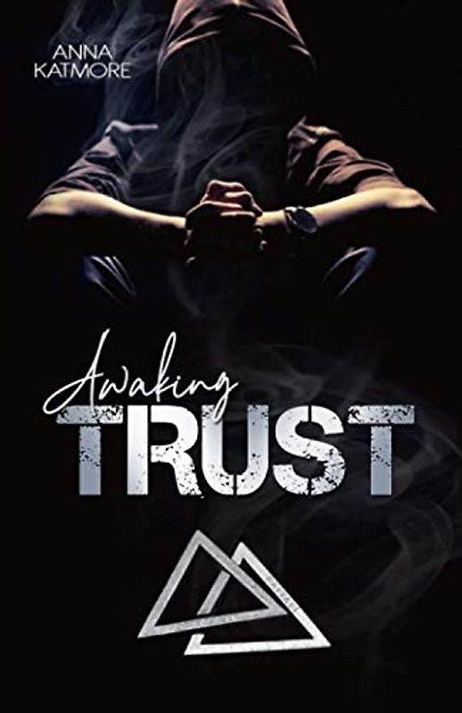 Awaking Trust (Crushed Hearts, Band 3)
