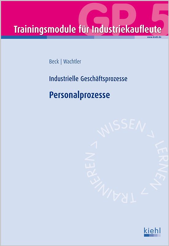 Trainingsmodul Industriekaufleute - Personalprozesse (GP 5)