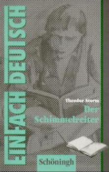 EinFach Deutsch - Textausgaben / Der Schimmelreiter